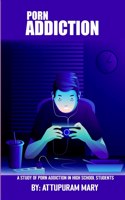 study of porn addiction in high school students