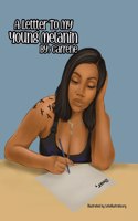Letter To My Young Melanin