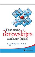 Properties of Perovskites and Other Oxides