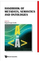 Handbook of Metadata, Semantics and Ontologies