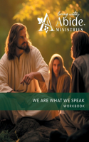 We are What We Speak Workbook