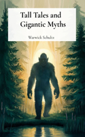 Tall Tales and Gigantic Myths