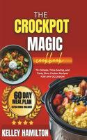 Crockpot Magic Cookbook