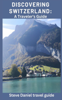 Discovering Switzerland