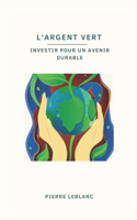 L'argent vert