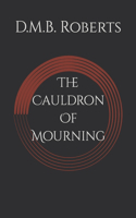 Cauldron Of Mourning