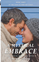 Mystical Embrace