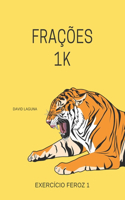 FRAÇÕES 1k