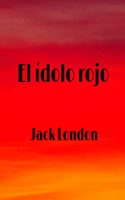 El Ídolo Rojo