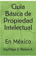Guía Básica de Propiedad Intelectual