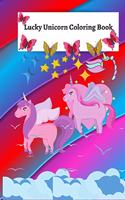 Lucky Unicorn Coloring Book: Coloring Book for Elementary/Primary Children