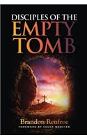 Disciples of the Empty Tomb