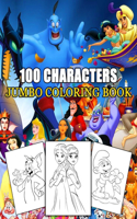 100 Characters Jumbo Coloring Book: 100 characters coloring book for adults and kids - coloring books for kids toddlers bulk set