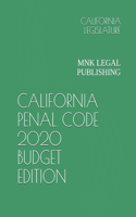 California Penal Code 2020 Budget Edition: Mnk Legal Publishing