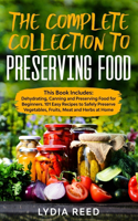 The Complete Collection to Preserving Food