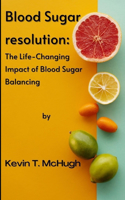 Blood sugar resolution