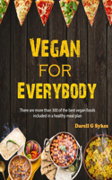 Vegan for Everybody