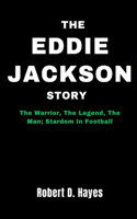 Eddie Jackson Story