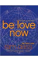Be Love Now