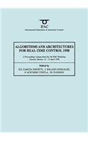Algorithms and Architectures for Real-Time Control 1998