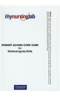 MyLab Nursing/Skills without Pearson eText -- Standalone Access Card