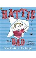 Hattie the Bad. Jane Devlin, Joe Berger