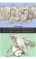Antipredator Defenses in Birds and Mammals
