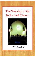 Worship of the Reformed Church