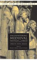 Encountering Medieval Textiles and Dress