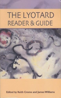 Lyotard Reader and Guide