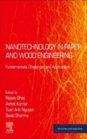 Nanotechnology in Paper and Wood Engineering