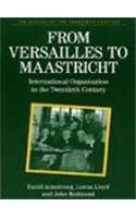 From Versailles to Maastricht