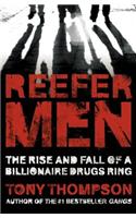 Reefer Men: The Rise and Fall of a Billionaire Drug Ring