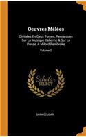 Oeuvres Mêlées