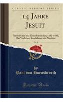 14 Jahre Jesuit, Vol. 1