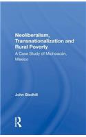 Neoliberalism, Transnationalization and Rural Poverty