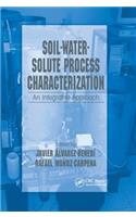 Soil-Water-Solute Process Characterization