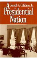 Presidential Nation
