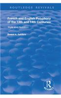 French and English Polyphony of the 13th and 14th Centuries