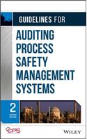 Guidelines for Auditing Process Safety Management Systems