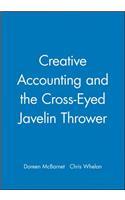 Creative Accounting and the Cross-Eyed Javelin Thrower: (English)