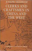 Clerks and Craftsmen in China and the West