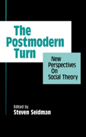 Postmodern Turn: New Perspectives on Social Theory