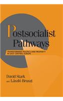 Postsocialist Pathways