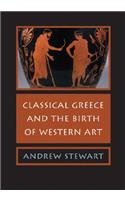 Classical Greece and the Birth of Western Art