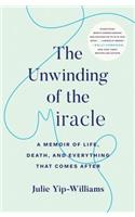 The Unwinding of the Miracle