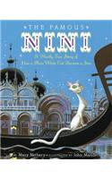 The Famous Nini: A Mostly True Story of How a Plain White Cat Became a Star
