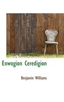 Enwogion Ceredigion