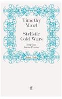 Stylistic Cold Wars