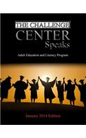 Challenge Center Speaks